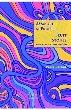 Samburi si fructe. Fruit stones