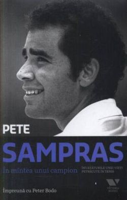 Sampras. În mintea unui campion. Învățăturile unei vieți petrecute în tenis