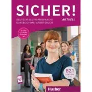 Sicher! aktuell B2. 1 Kurs- und Arbeitsbuch mit audio APP zum Arbeitsbuch, Lektion 1–6 de Michaela Perlmann-Balme