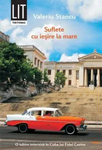 Suflete cu iesire la mare