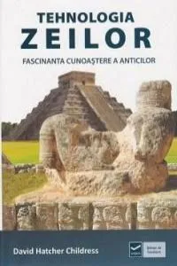 Tehnologia zeilor de David Hatcher Childress