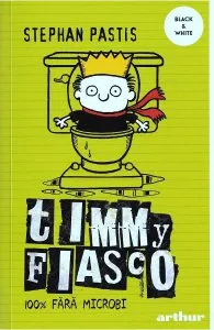 Timmy Fiasco Vol.4: 100% fara microbi