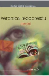 Treceri de Veronica Teodorescu