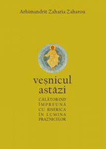VESNICUL ASTAZI - Calatorind impreuna cu biserica in lumea praznicelor