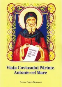 Viata Cuviosului Parinte Antonie cel Mare