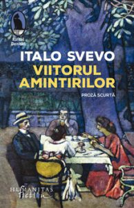 Viitorul amintirilor. Proza scurta