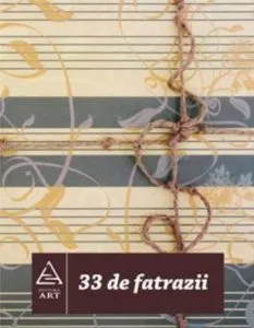 33 de fatrazii de Serban Foarta