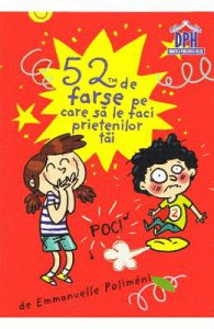 52 de farse pe care sa le faci prietenilor tai