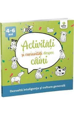 Activitati si curiozitati despre caini 4-6 ani