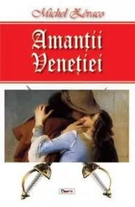 Amantii Venetiei de Michel Zevaco