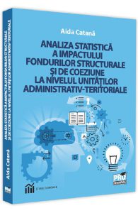 Analiza statistica a impactului fondurilor stucturale si de coeziune la nivelul unitatilor administrativ-teritoriale