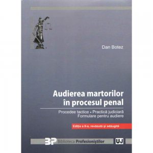 Audierea martorilor in procesul penal