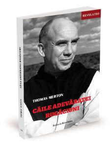 Căile adevăratei rugăciuni