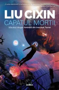 Capătul morții (Vol. 3) de Liu Cixin