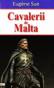 Cavalerii de Malta de Eugene Sue