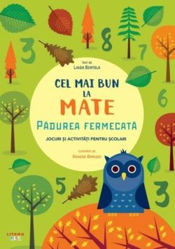 Cel mai bun la mate. Pădurea fermecată