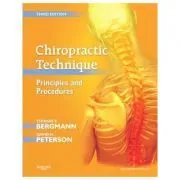 Chiropractic Technique: Principles and Procedures de Thomas F. Bergmann