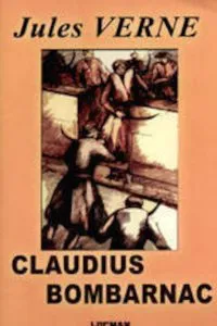 Claudius Bombarnac de Jules Verne