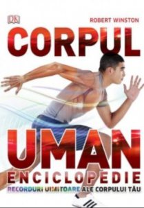 Corpul uman. Enciclopedie