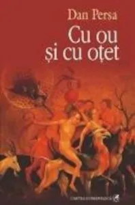 Cu ou si cu otet de Dan Persa