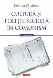 Cultura si politie secreta in comunism