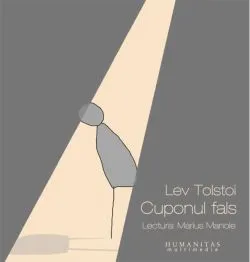 Cuponul fals (audiobook) de Lev Tolstoi