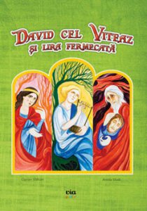 David cel viteaz si lira fermecata