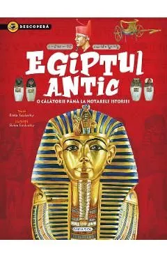 Descopera. Egiptul antic de Gisela Socolovsky