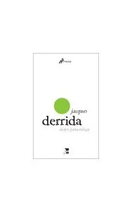 Despre gramatologie de Jacques Derrida