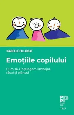 Emotiile copilului de Isabelle Filliozat