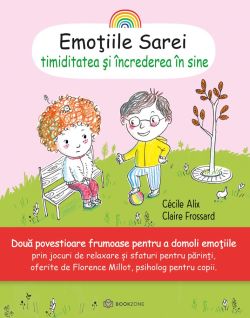Emotiile Sarei - TIMIDITATEA SI INCREDEREA IN SINE