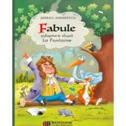 Fabule. Benzi desenate dupa La Fontaine de La Fontaine