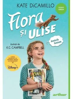 Flora şi Ulise. Aventurile iluminate - PB de Kate DiCamillo