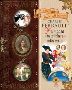 Frumoasa din padurea adormita, Vol. 3 de Charles Perrault
