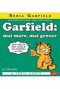 Garfield: mai mare, mai grozav. Seria Garfield de Jim Davis
