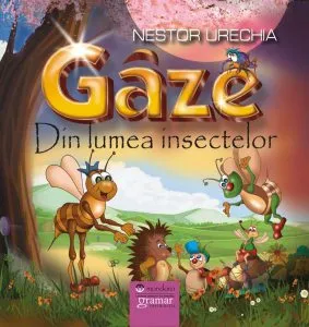 Gâze. Din lumea insectelor de Nestor Urechia