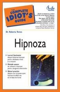 Hipnoza - The complete idiot&#039;s guide