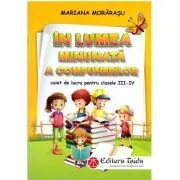 In lumea minunata a compunerilor clasele 3-4 de Mariana Morarasu