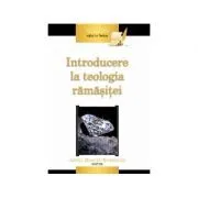 Introducere la teologia ramasitei de Angel Manuel Rodriguez