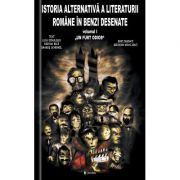 Istoria alternativa a literaturii romane in benzi desenate, volumul 1. Un furt odios