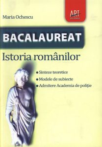 Istoria romanilor. Bacalaureat