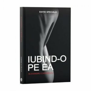 Iubind-o pe ea