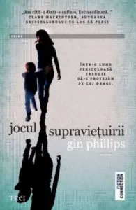 Jocul Supravieturii de Gin Phillips