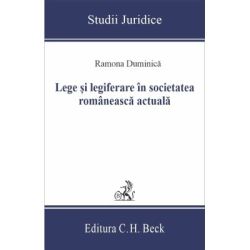 Lege si legiferare in societatea romaneasca actuala