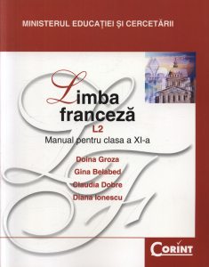 Limba franceza L2. Manual pentru clasa a XI-a