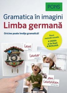 Limba germana. Gramatica in imagini. Oricine poate invata gramatica!