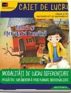 Limba si literatura romana. Clasa IV