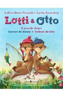 Lotti si Otto Vol.1: O poveste despre lucruri de baieti si treburi de fete
