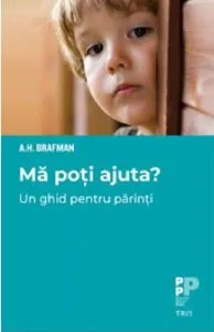 Ma poti ajuta? de A. H. Brafman