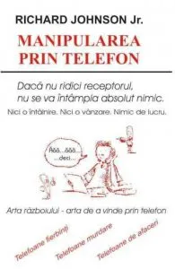 Manipularea prin telefon de Richard Johnson Jr.